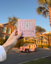 Pop the Question Game