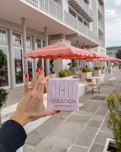 Pop the Question Game