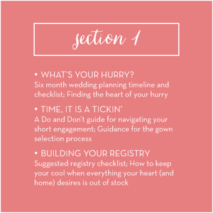 Section 1 overview: How to Plan Your Wedding in Six Months or Less
