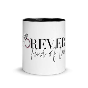 Forever Kind of Love Coffee Mug / Engagement Coffee Mug / Engaged Coffee Mug